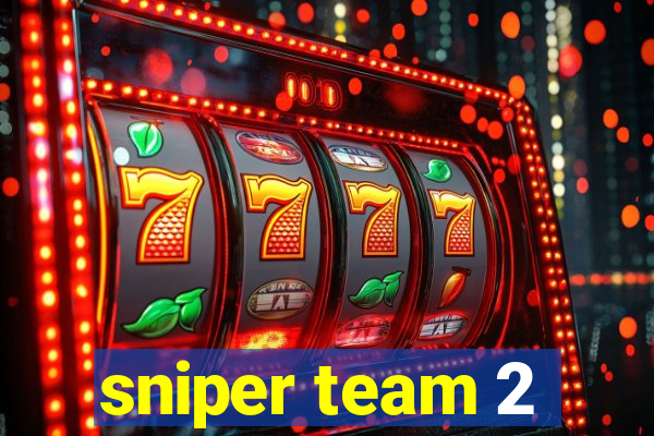 sniper team 2